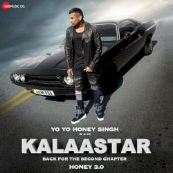 Kalaastar (From “Honey 3.0”)