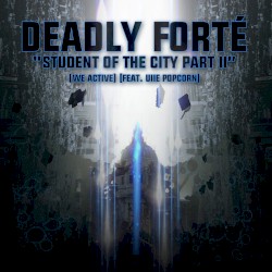 Student of the City, Pt. 2 (We Active)