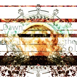 Dawn of the Sol -Day Two-