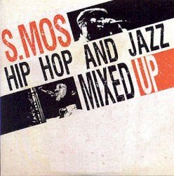 Hip Hop And Jazz Mixed Up