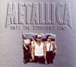 Until The Studioshit Load 2000 Unreleased