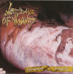 Putrefaction in Progress