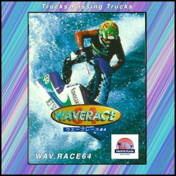 W A V . R A C E 6 4