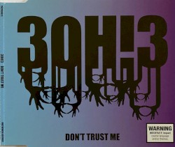 DON'T TRUST ME