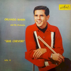 Que chévere vol. II