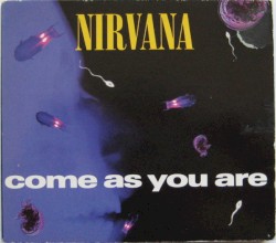 Come as You Are
