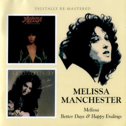 Melissa / Better Days & Happy Endings