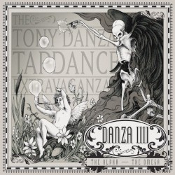 Danza IIII: The Alpha - The Omega