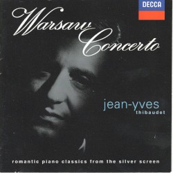 Warsaw Concerto: Romantic Piano Classics From the Silver Screen
