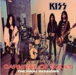 Carnival of Souls: The Final Sessions