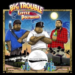 Big Trouble in Little Polynesia