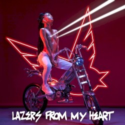 Lazers from My Heart