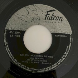 No soy monedita de oro / Con la misma moneda