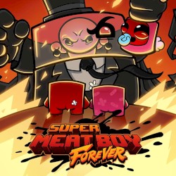 Super Meat Boy Forever (Original Soundtrack)