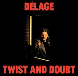 Twist And Doubt