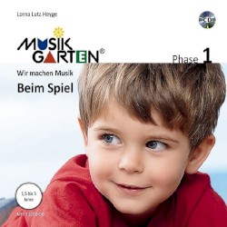 Musikgarten 1 - Wir machen Musik - Beim Spiel