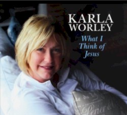 What I Think of Jesus