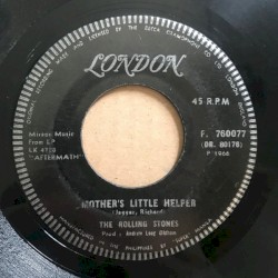 Mother’s Little Helper / Take It or Leave It