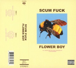 Scum Fuck Flower Boy