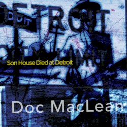 Son House Died at Detroit