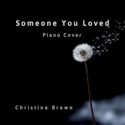 Someone You Loved (piano cover)
