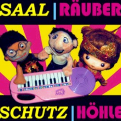 Saalschutz Loves Räuberhöhle