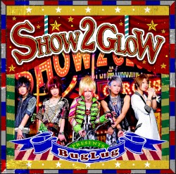 SHOW 2 GLOW