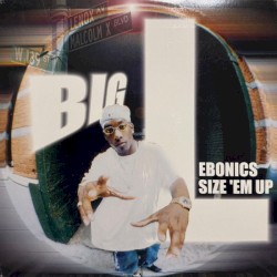 Ebonics / Size ’Em Up