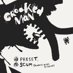 Preset / Scum (Always Rises to the Top)