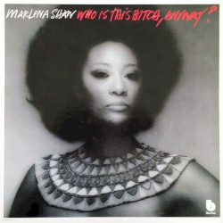 Who Is This Bitch, Anyway?