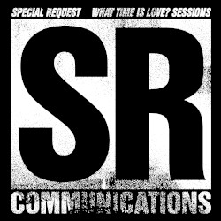 WHAT TIME IS LOVE? SESSIONS