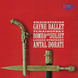 Khachaturian: Gayne Ballet / Tchaikovsky: Romeo and Juliet