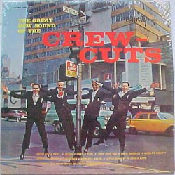The Great New Sound of the Crew-Cuts