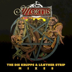 The Die Krupps & Leæther Strip Mixes