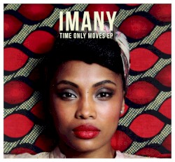 Time Only Moves EP