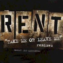 Rent: Take Me or Leave Me