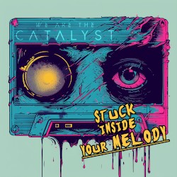 Stuck Inside Your Melody