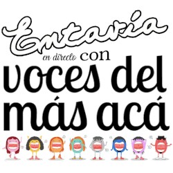 Entavía con Voces del Más Acá