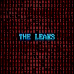 The Leaks