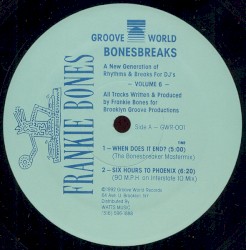 Bonesbreaks Volume 6 - A New Generation Of Rhythms & Breaks For DJ's
