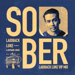 SOBER (Laidback Luke VIP mix)