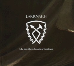 Like the Silken Shrouds of Loneliness