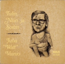 Tulin, näin ja soitin