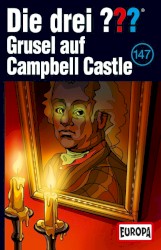 Die drei ??? 147: Grusel auf Campbell Castle