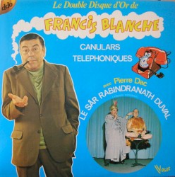 Le Double Disque d'or de Francis Blanche