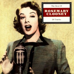 The Best of Rosemary Clooney