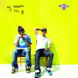 We Smoked It All 2