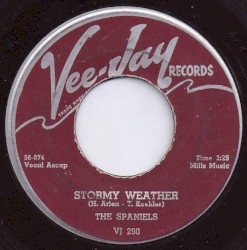 Stormy Weather / Here Is Why I Love You