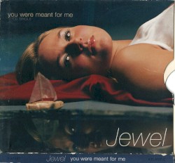 You Were Meant for Me