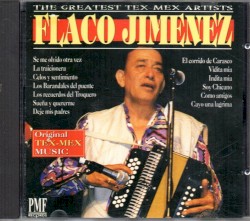 Flaco Jiménez: The Greatest Tex Mex Artists